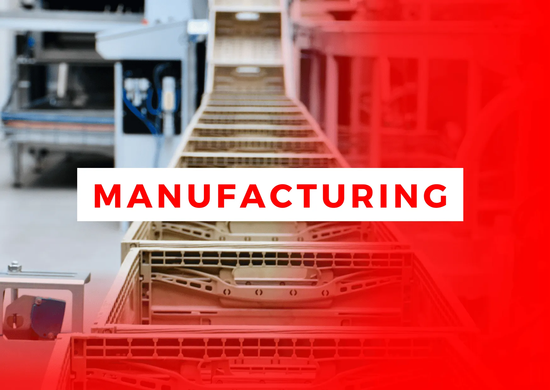 Manufacturing